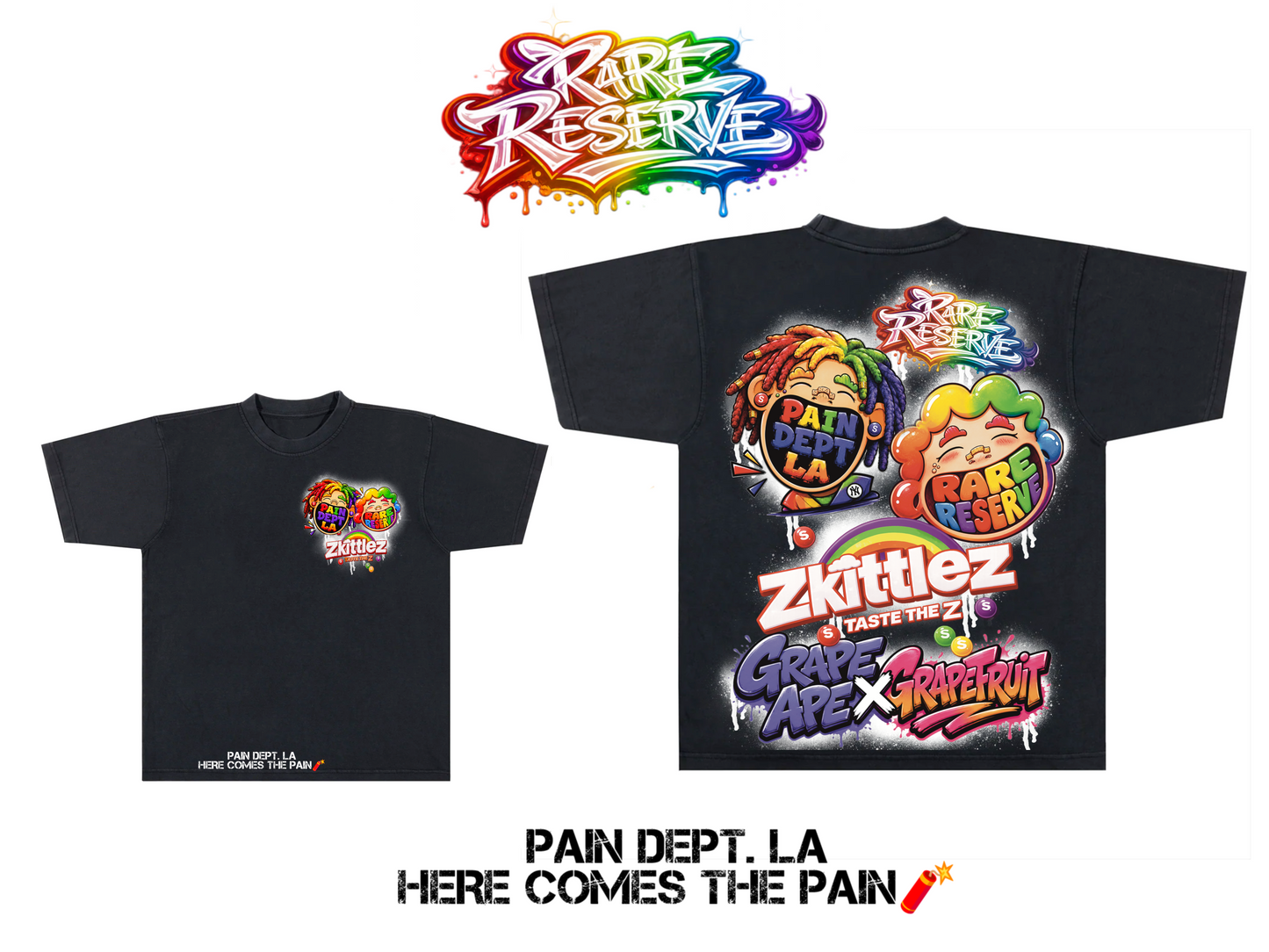 Pain Dept X Rare Reserve ZKITTLEZ